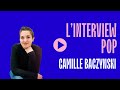 Interview pop  camille baczynski au pop women festival