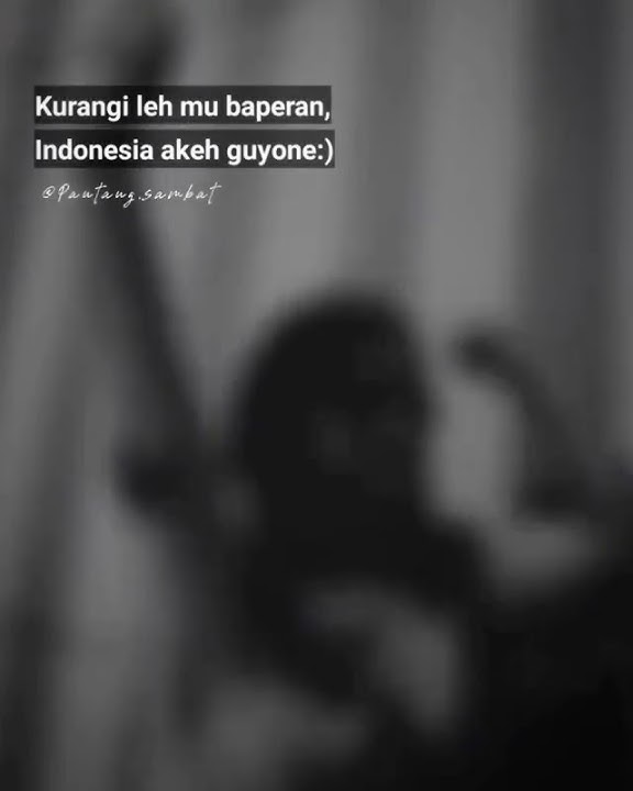 story wa keren lirik lagu dj kau telah dewasa