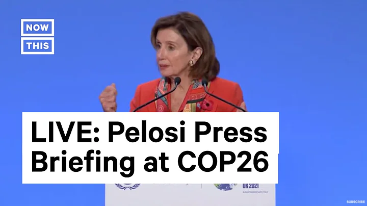 Nancy Pelosi Holds Press Conference at COP26 | LIVE