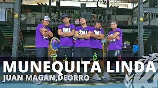 MUNEQUITA LINDA by Juan Magan,Deorro,MackJ | Zumba | Merengue | TMLCrew Jay Laurente