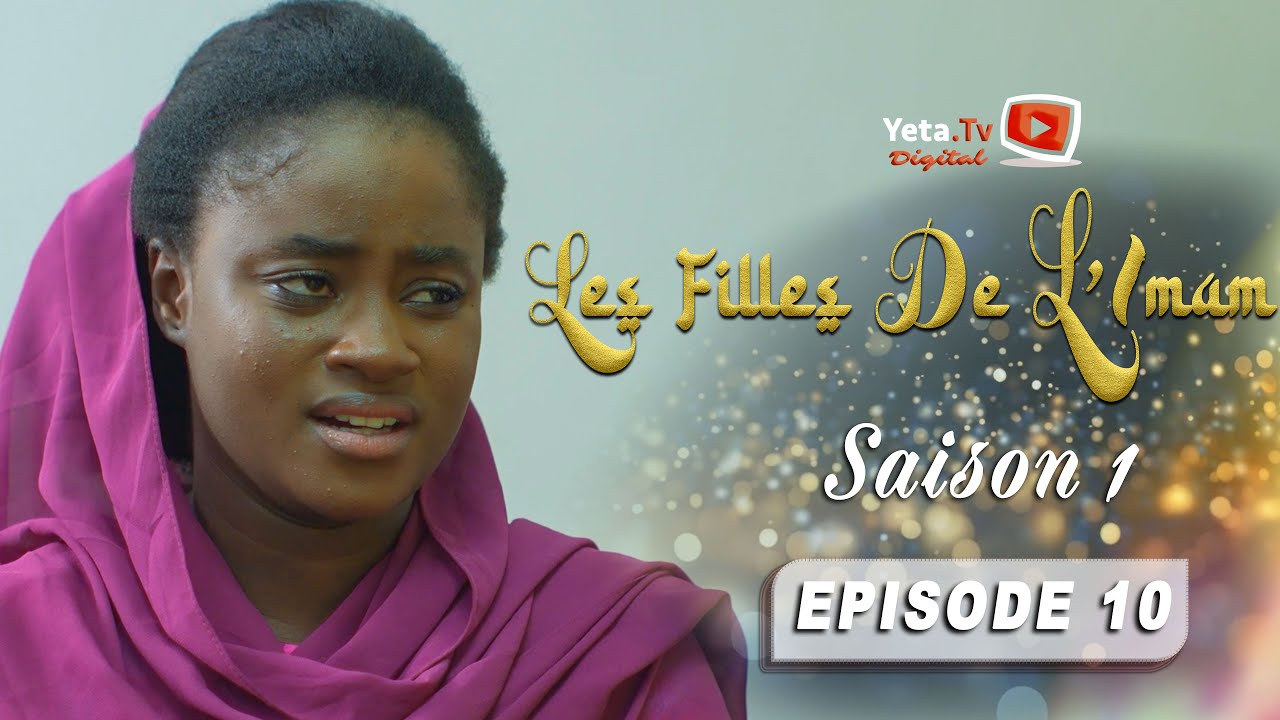 Série - Les Filles de l'imam - SAISON 1 - EPISODE 10 - VOSTFR/ENG