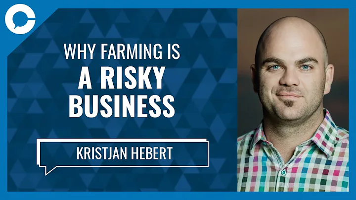 Why farming is a risky business (w/ Kristjan Heber...