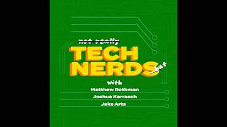 Tech Nerds... But Not Really | Episode #2: Software as a Commodity