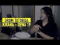 BELAJAR DRUM LAGU KIRANA DEWA 19 BERSAMA WONG AKSAN