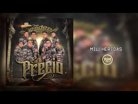 MIL HERIDAS - BANDA SENDERO | ESTRENO 2023