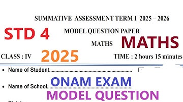STD 4  MATHS Question paper Onam examination First term  evaluation 2025-26 NEW SYLLABUS