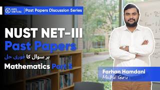NUST NET-III Maths 2025 - Part 5 | Past Paper Deep Analysis | Advanced MCQs & Smart Solving