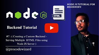 #7 Serving multiple html files using node js server to client || backend web development node js |