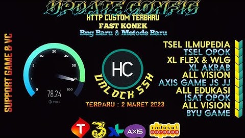 UPDATE Config http custom Terbaru Cepat konek All Operator , axis game , Tsel Ilped XL Akrab Flex