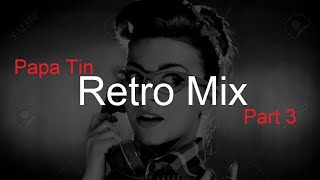 RETRO MIX #3 by Papa Tin Best Deep House Vocal & Nu Disco