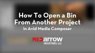 How To Open A Bin From Another Project In Avid Media Composer