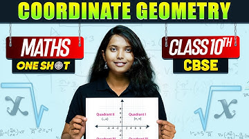Coordinate Geometry | Maths | CBSE Class 10th 2025 In One Shot⚡#Maths