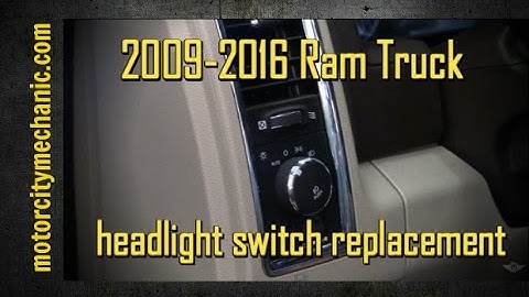 2009-2016 Ram Truck headlight switch replacement