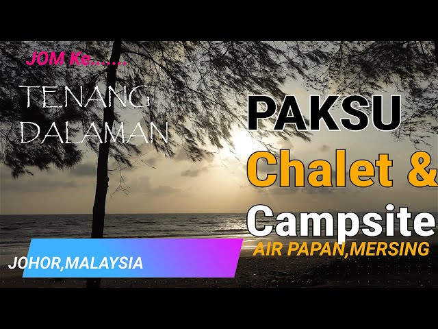 Paksu chalet u0026 campsite | Breakfast on the beach,a joy | Solo camping | Family camping | Air papan class=