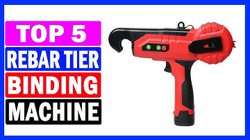 Top 5 Best Rebar Tier Binding Machine Of 2024