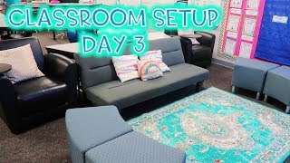 CLASSROOM SETUP DAY 3