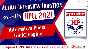 Fuels And Alternate Fuels | IC Engines | HPCL Interview Guidance | Prepare HPCL interview with YP