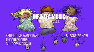 Spring time family band | The Green Orbs | Children's | Bright | No Copyright | Music | Free Music |