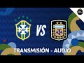 COPA AMÃ‰RICA: FINAL | BRASIL vs ARGENTINA | DETRÃ�S DE CANCHA