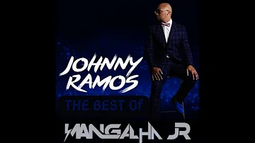 MIX THE BEST OF JOHNNY RAMOS - DJ MANGALHA JR