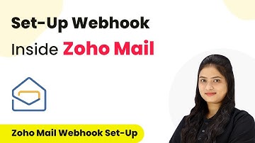 How to Set-Up Webhook Inside Zoho Mail?