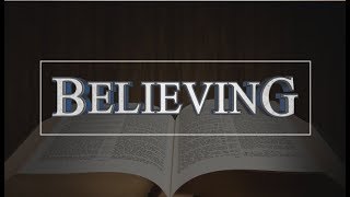Believing - 119 Ministries