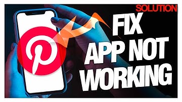 How to Fix Pinterest App Not Working - Quick Solutions