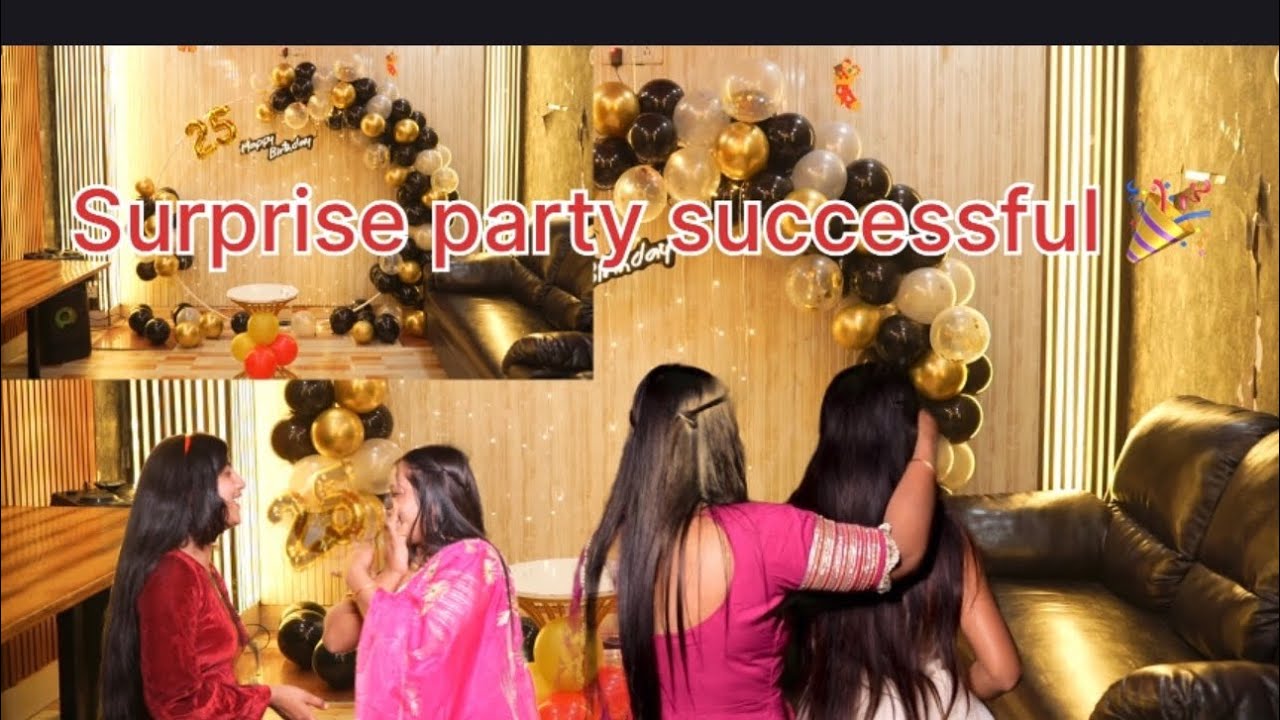 Surprise party  successful ✨sister को दिए surprise देख कर खुस हो गई 🌸✨