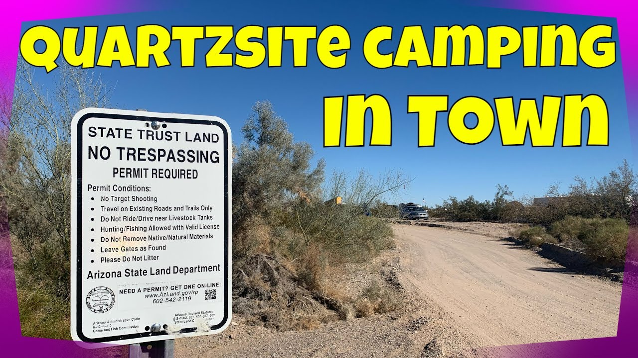 Arizona State Trust Land Camping Quartzsite YouTube