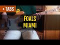 FOALS - Miami (Bass Cover with TABS!)