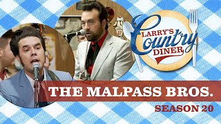THE MALPASS BROTHERS on LARRY'S COUNTRY DINER Season 20 | Full Episode