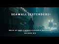 Seawall EXTENDED (By Hans Zimmer/Benjamin Wallfisch) (From Blade Runner 2049) Serge Dimidenko Mix