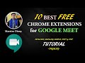 [P1] TOP 1O FREE CHROME EXTENSIONS FOR GOOGLE MEET - Detalyado at Madaling Sundan - TAGALOG