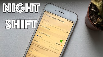 Night Shift - iOS 9.3