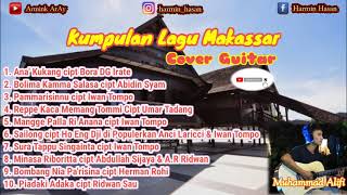 Kumpulan Lagu Makassar Terpopuler Versi Cover Guitar  Muhammad Alifi  Album Pop Makassar