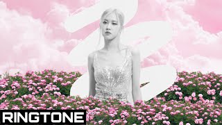 ROSÉ - 'On The Ground' Ringtone