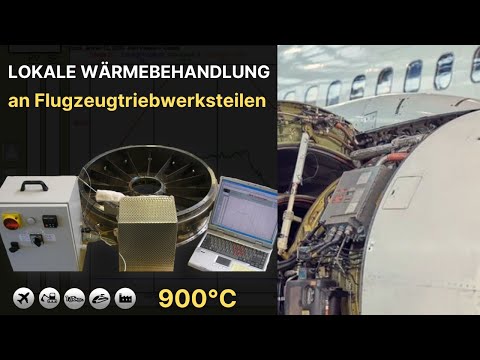 Lokale Wärmebehandlung an Flugzeugtriebwerksteilen