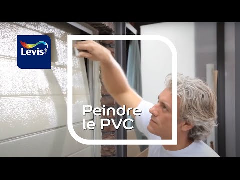 Comment peindre le PVC ? | Levis