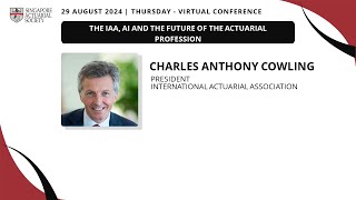 THE IAA, AI AND THE FUTURE OF THE ACTUARIAL PROFESSION