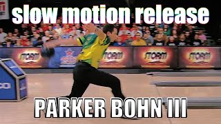 Parker Bohn Iii Slow Motion Release - Pba Bowling