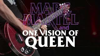 ONE VISION OF QUEEN #MarcMartel | 6 de Mayo, Movistar Arena