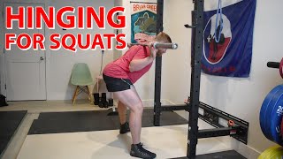 Stronger Squats with the Hinge