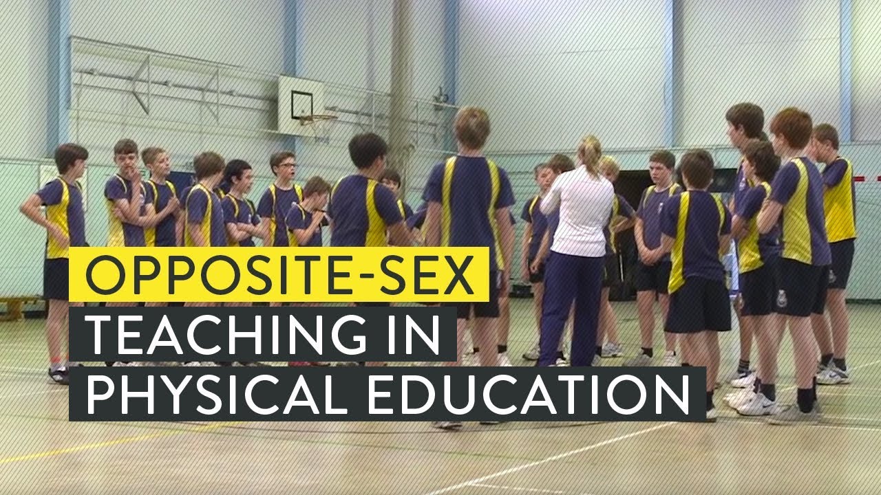 Does Sex Matter Opposite Sex Teaching In Physical Education Youtube 