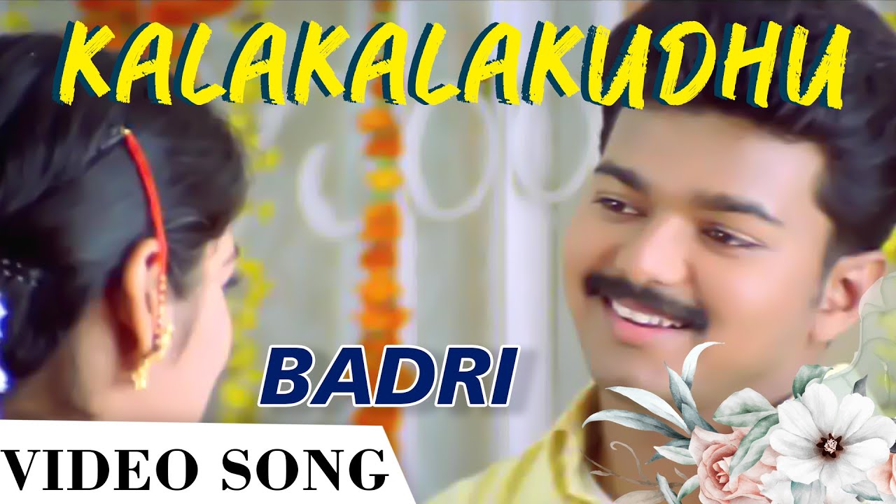 Kalakalakudhu Song   Badri Tamil Movie  Vijay  Bhumika  Vivek  Mano  DSP