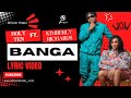 Holy Ten - Banga Lyric Video (feat. Kimberly Richards) || African Finder