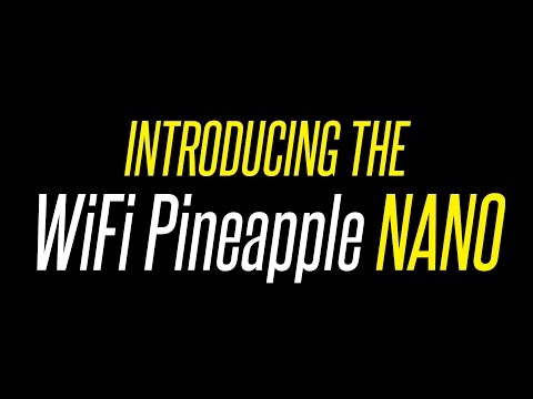 Introducing the WiFi Pineapple NANO