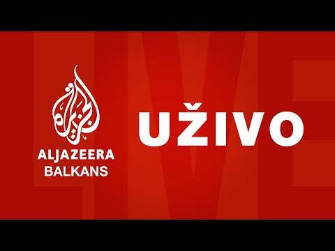 Al Jazeera Balkans - Prenos uživo