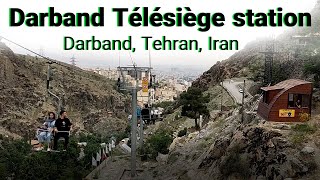 Tehran 2022 - Darband Télésiège station / تله سیژ دربند تهران
