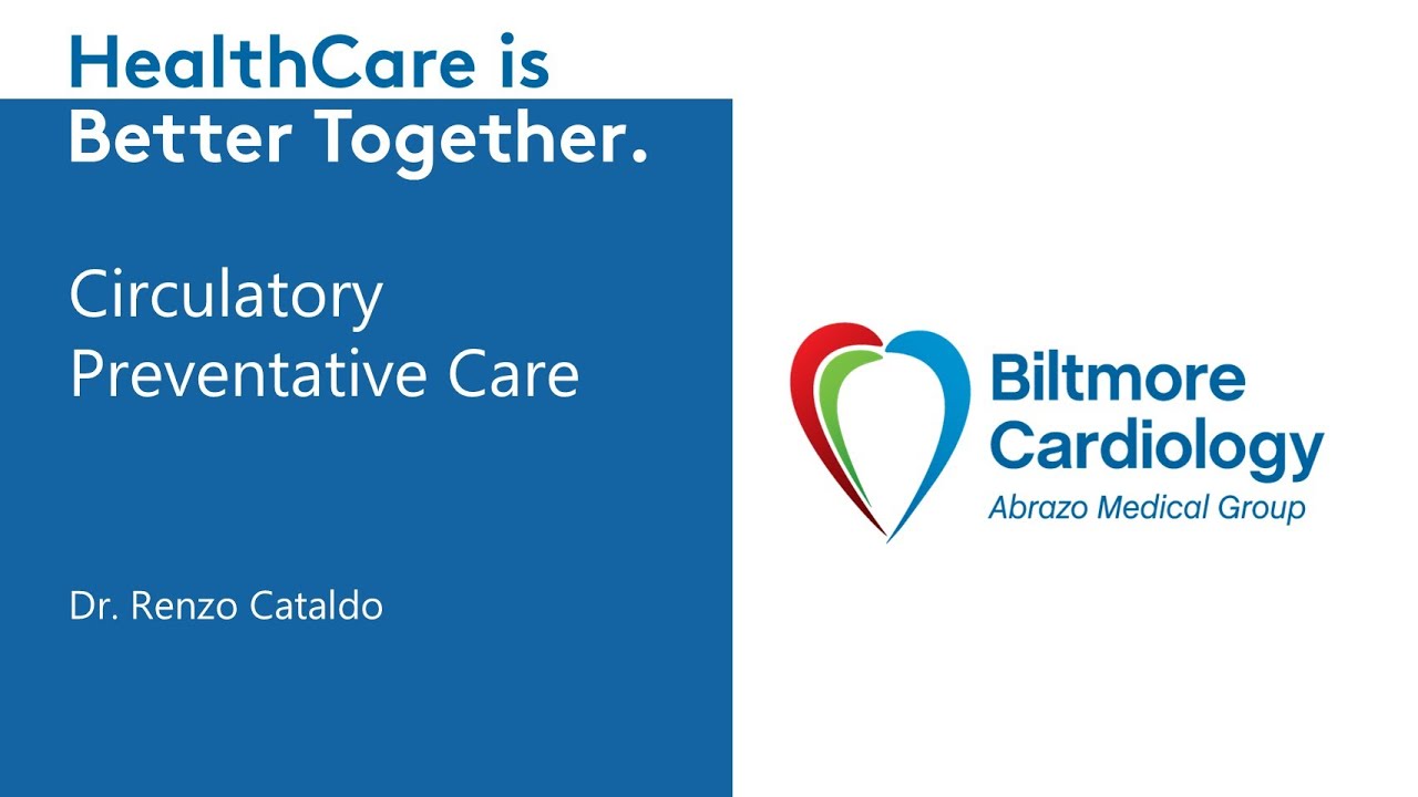 Dr. Renzo Cataldo | Circulatory Preventive Care | Biltmore Cardiology