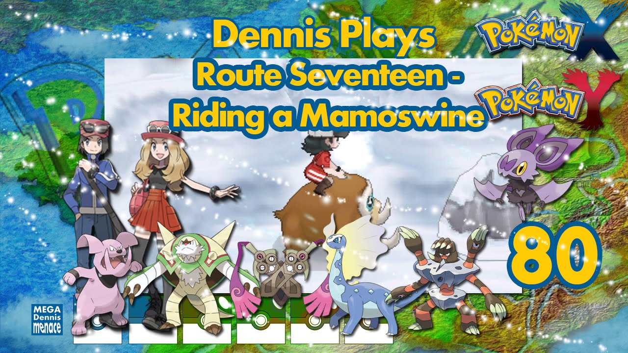Pokemon Y Walkthrough (Ep 80) Route 17 - Riding a Mamoswine - YouTube